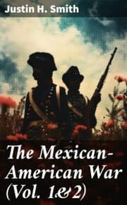 Cover von The Mexican-American War (Vol. 1&2)
