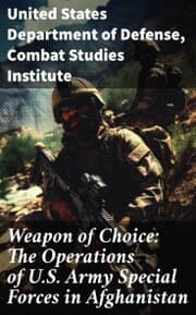Cover von Weapon of Choice: The Operations of U.S. Army Special Forces in Afghanistan