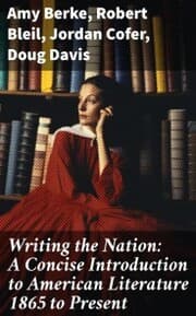 Cover von Writing the Nation: A Concise Introduction to American Literature 1865 to Present