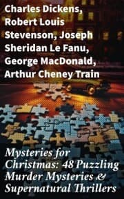 Cover von Mysteries for Christmas: 48 Puzzling Murder Mysteries & Supernatural Thrillers