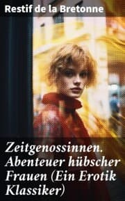 Cover von Zeitgenossinnen. Abenteuer hübscher Frauen (Ein Erotik Klassiker)