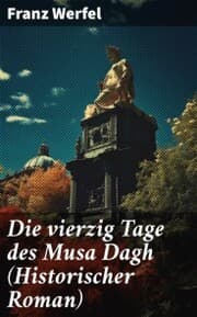 Cover von Die vierzig Tage des Musa Dagh (Historischer Roman)