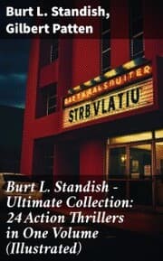 Cover von Burt L. Standish - Ultimate Collection: 24 Action Thrillers in One Volume (Illustrated)