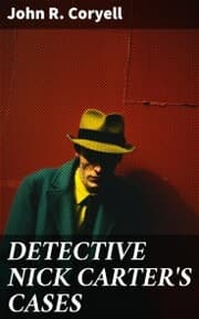 Cover von DETECTIVE NICK CARTER'S CASES