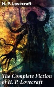 Cover von The Complete Fiction of H. P. Lovecraft