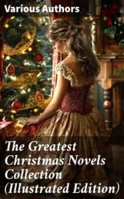 Cover von The Greatest Christmas Novels Collection (Illustrated Edition)