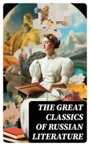 Cover von The Great Classics of Russian Literature