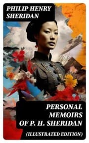 Cover von Personal Memoirs of P. H. Sheridan (Illustrated Edition)