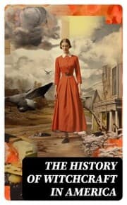 Cover von The History of Witchcraft in America
