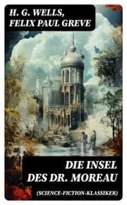 Cover von Die Insel des Dr. Moreau (Science-Fiction-Klassiker)