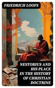 Cover von Nestorius and His Place in the History of Christian Doctrine