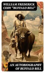 Cover von An Autobiography of Buffalo Bill