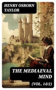 Cover von The Mediaeval Mind (Vol. 1&2)