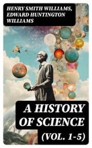 Cover von A History of Science (Vol. 1-5)