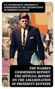 Cover von The Warren Commission Report: The Official Report on the Assassination of President Kennedy