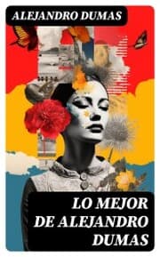 Cover von Lo mejor de Alejandro Dumas