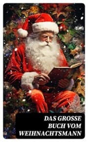 Cover von Das große Buch vom Weihnachtsmann