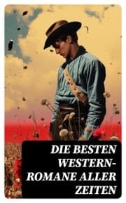 Cover von Die besten Western-Romane aller Zeiten