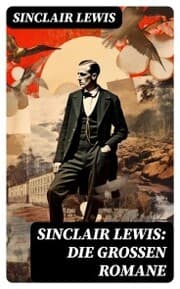 Cover von Sinclair Lewis: Die großen Romane