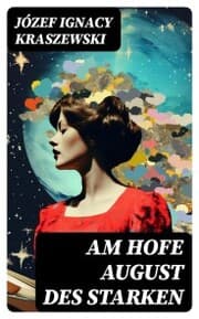 Cover von Am Hofe August des Starken