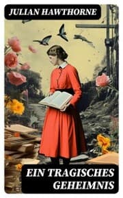 Cover von Ein tragisches Geheimnis