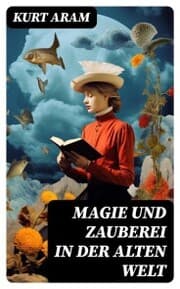 Cover von Magie und Zauberei in der alten Welt