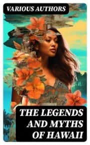 Cover von The Legends and Myths of Hawaii