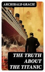 Cover von The Truth About the Titanic