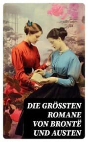 Cover von Die größten Romane von Brontë und Austen