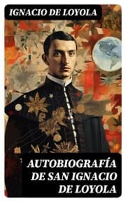 Cover von Autobiografía de San Ignacio de Loyola