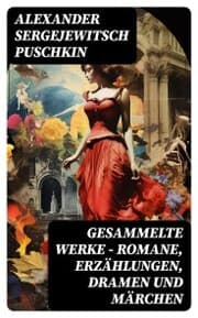 Cover von Gesammelte Werke - Romane, Erzählungen, Dramen und Märchen