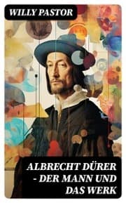 Cover von Albrecht Dürer - Der Mann und das Werk