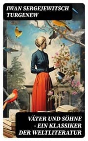 Cover von Väter und Söhne - Ein Klassiker der Weltliteratur