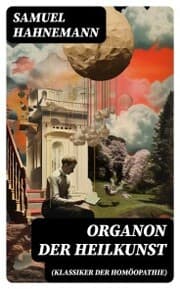 Cover von Organon der Heilkunst (Klassiker der Homöopathie)