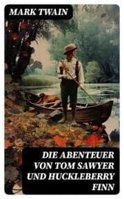 Cover von Die Abenteuer von Tom Sawyer und Huckleberry Finn