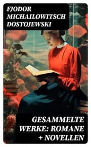Cover von Gesammelte Werke: Romane + Novellen
