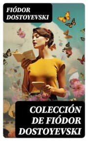 Cover von Colección de Fiódor Dostoyevski
