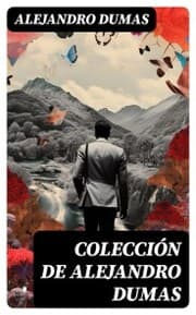 Cover von Colección de Alejandro Dumas