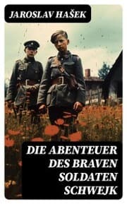 Cover von Die Abenteuer des braven Soldaten Schwejk