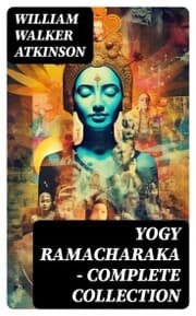 Cover von YOGY RAMACHARAKA - Complete Collection