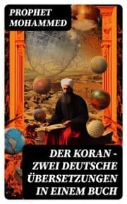 Cover von Der Koran - Zwei deutsche Übersetzungen in einem Buch