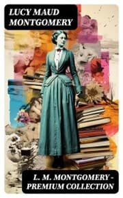 Cover von L. M. MONTGOMERY - Premium Collection