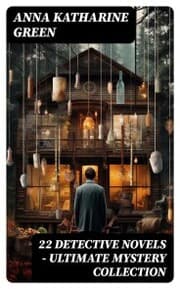 Cover von 22 DETECTIVE NOVELS - Ultimate Mystery Collection