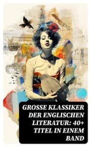 Cover von Große Klassiker der englischen Literatur: 40+ Titel in einem Band