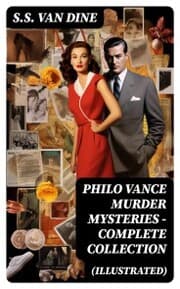 Cover von PHILO VANCE MURDER MYSTERIES - Complete Collection (Illustrated)