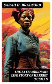Cover von The Extraordinary Life Story of Harriet Tubman