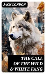 Cover von THE CALL OF THE WILD & WHITE FANG