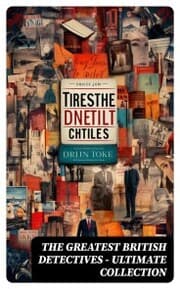 Cover von THE GREATEST BRITISH DETECTIVES - Ultimate Collection