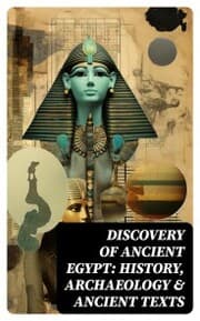 Cover von Discovery of Ancient Egypt: History, Archaeology & Ancient Texts