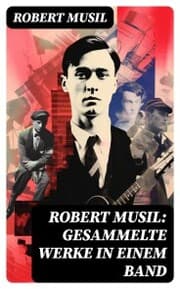 Cover von Robert Musil: Gesammelte Werke in einem Band
